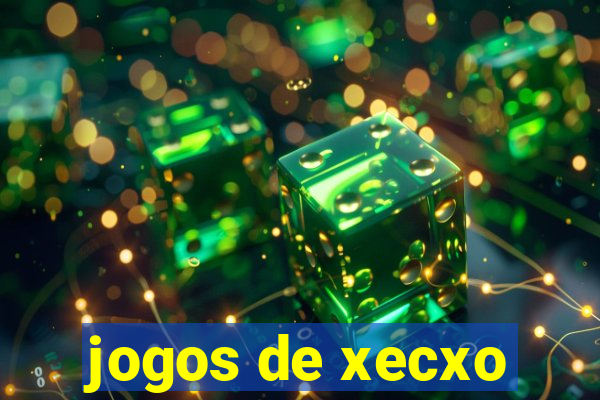 jogos de xecxo